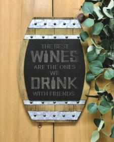 The Best Wines Barrel Sign .