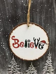 Believe Round Ornament .